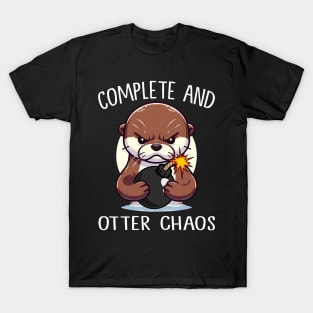 Complete And Otter Chaos Elegance, Tee Talk Triumph for Wildlife Lovers T-Shirt